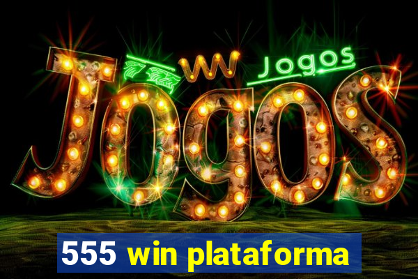 555 win plataforma